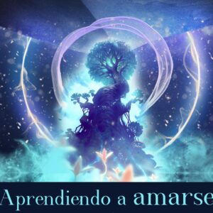 Aprendiendo a Amarse