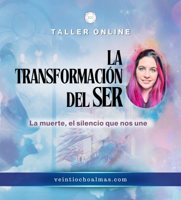Taller La Transformación del Ser